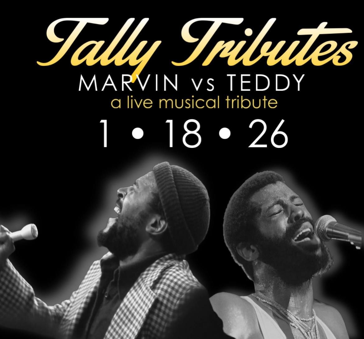 Tally Tributes MARVIN GAYE & TEDDY PENDERGRASS
