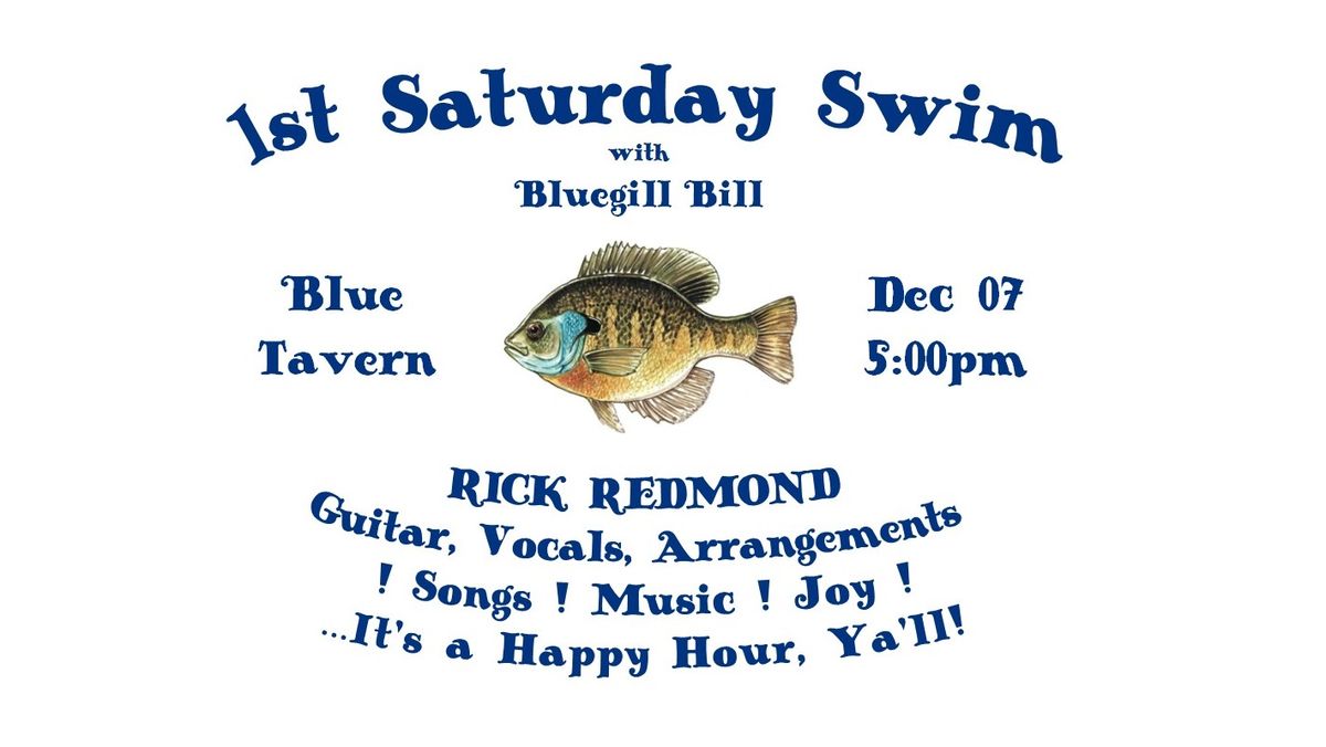 1st Saturday Swim with Bluegill Bill