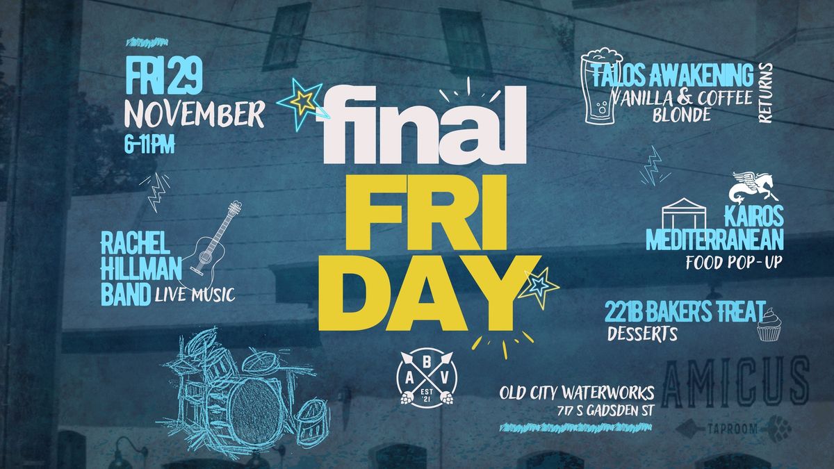 Final Friday at historic Old City Waterworks
