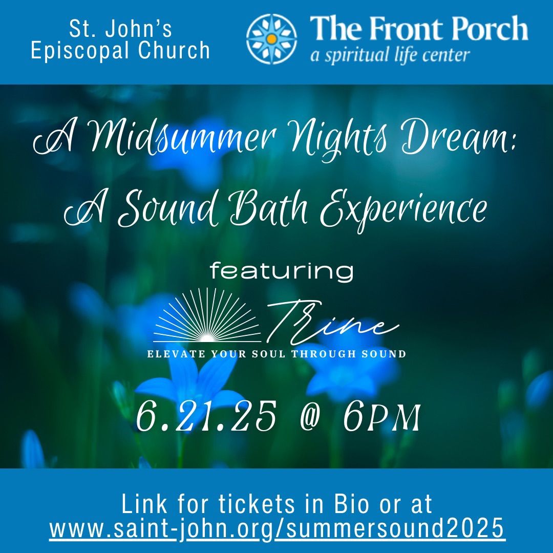 A Midsummers Night Dream - A Sound Bath Experience