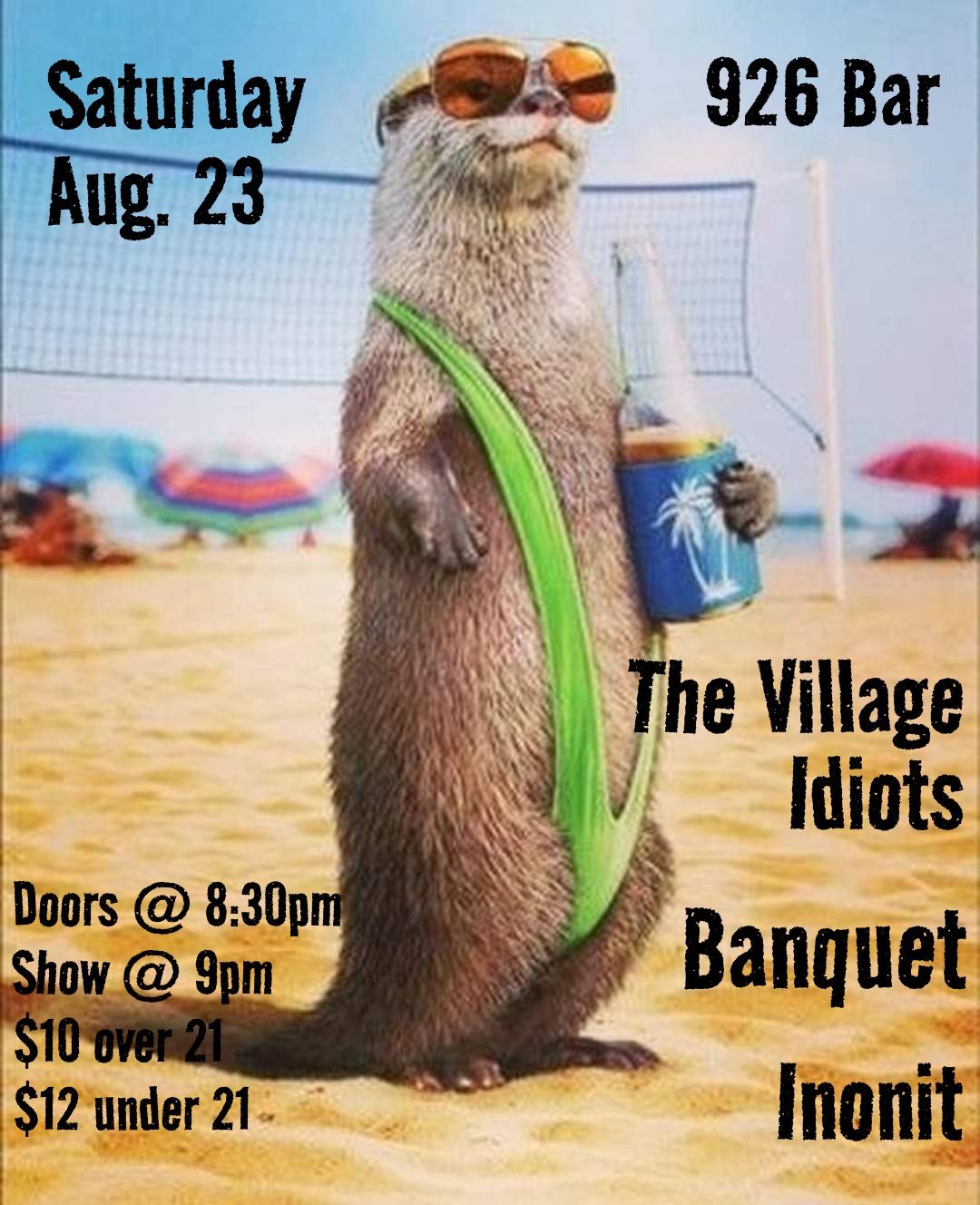 BANQUET, THE VILLAGE IDIOTS, and INONIT
