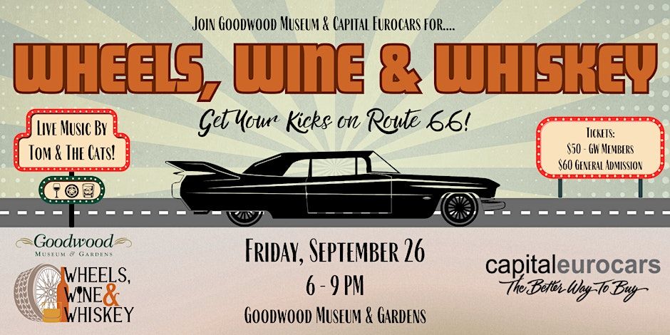 Wheels, Wine & Whiskey: Get Your Kicks on Route 66