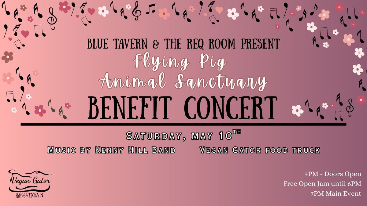 Benefit Show for Flying Pig Animal Sanctuary 