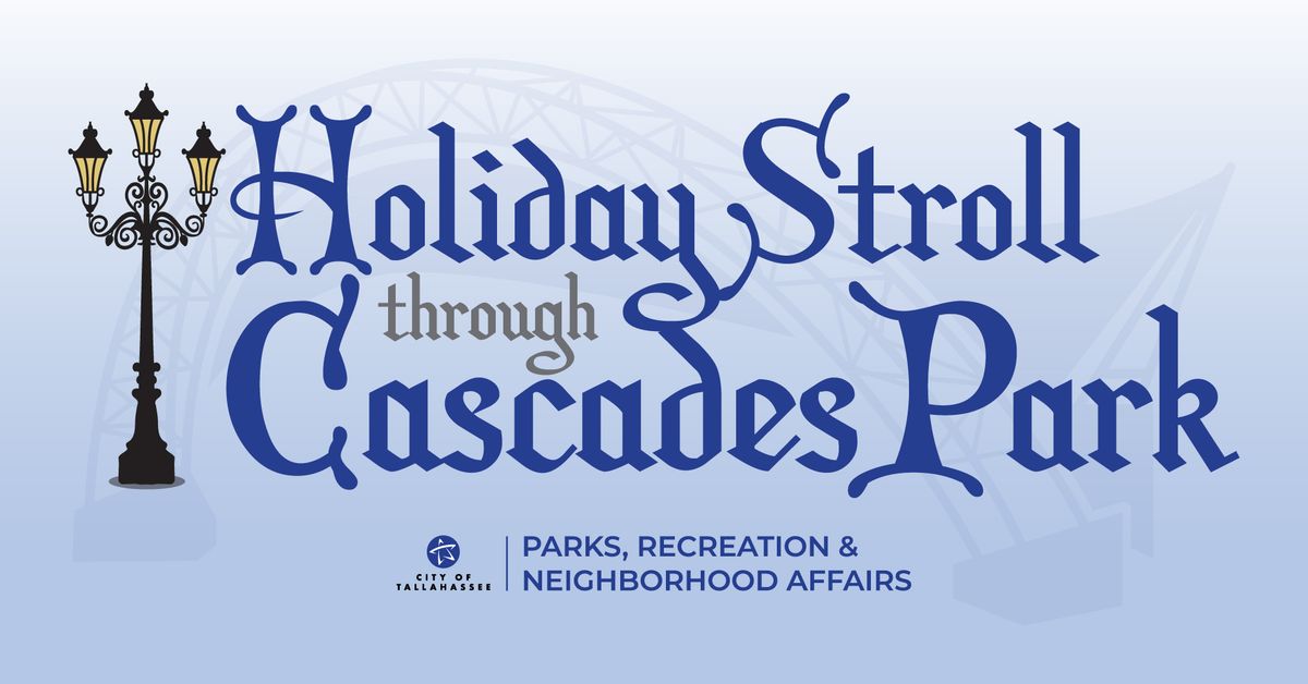 Holiday Stroll through Cascades Park