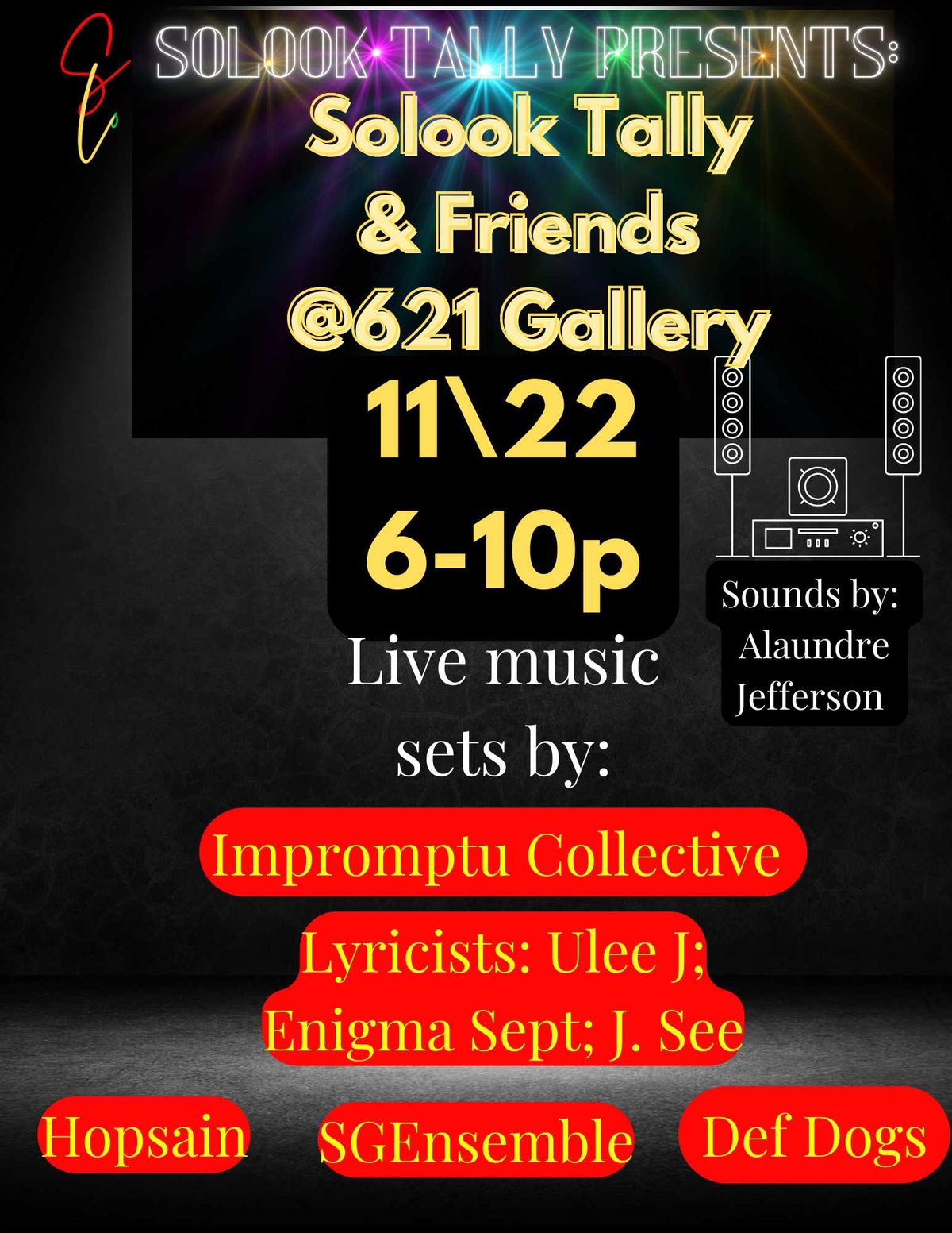 SoLook Tally Presents @621 Gallery