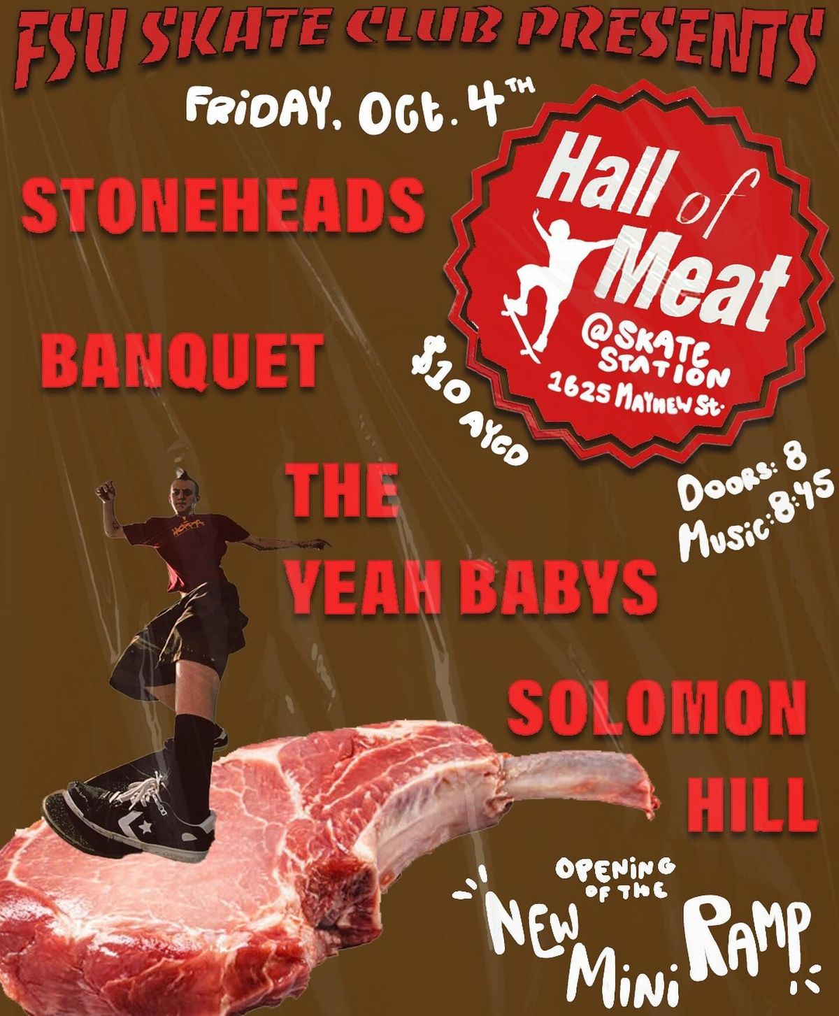 FSU Skate Club Presents Hall of Meat