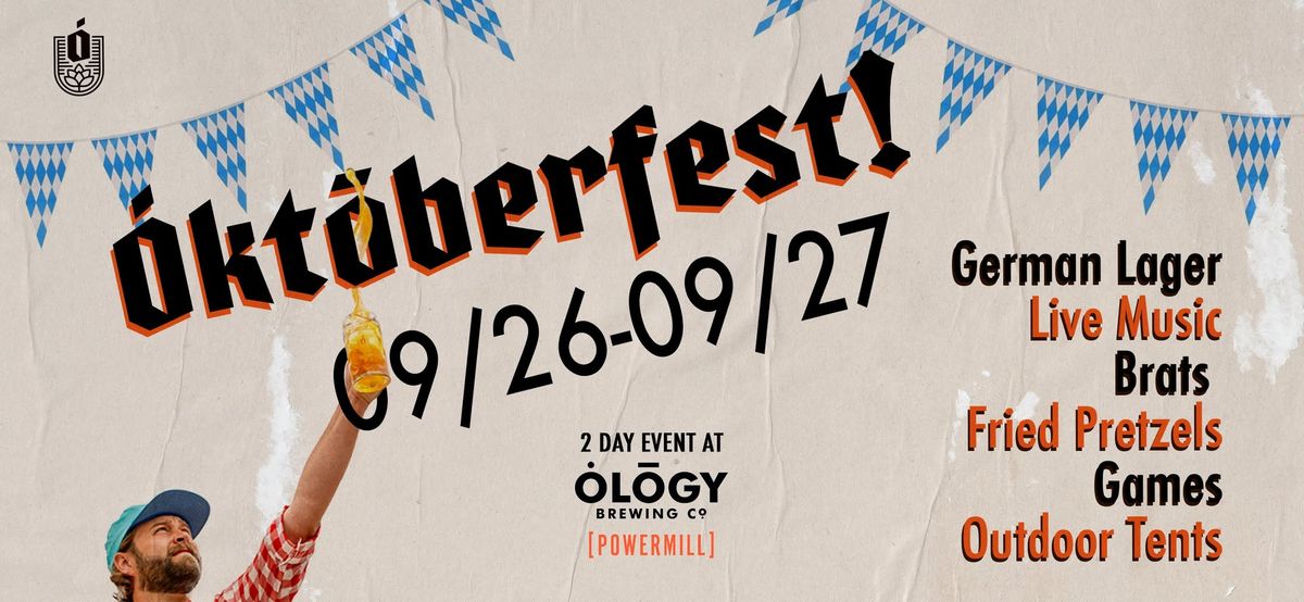 Ology’s 7th Annual Oktoberfest celebration!