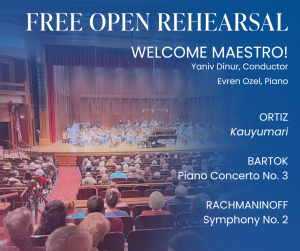Open Rehearsal for Season Opener: Welcome Maestro