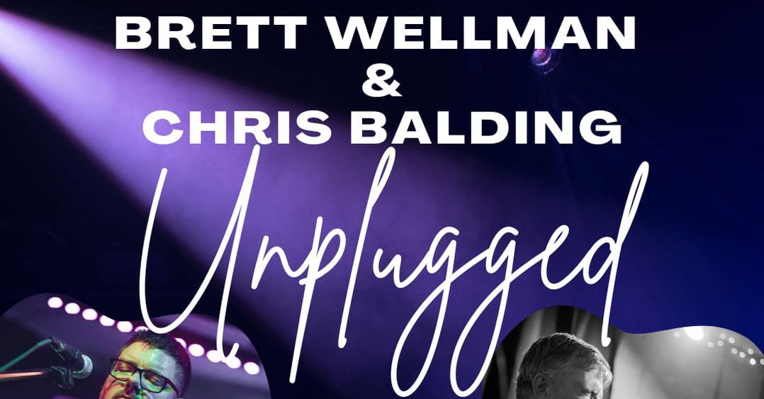 Unpluggged: Brett and Chris