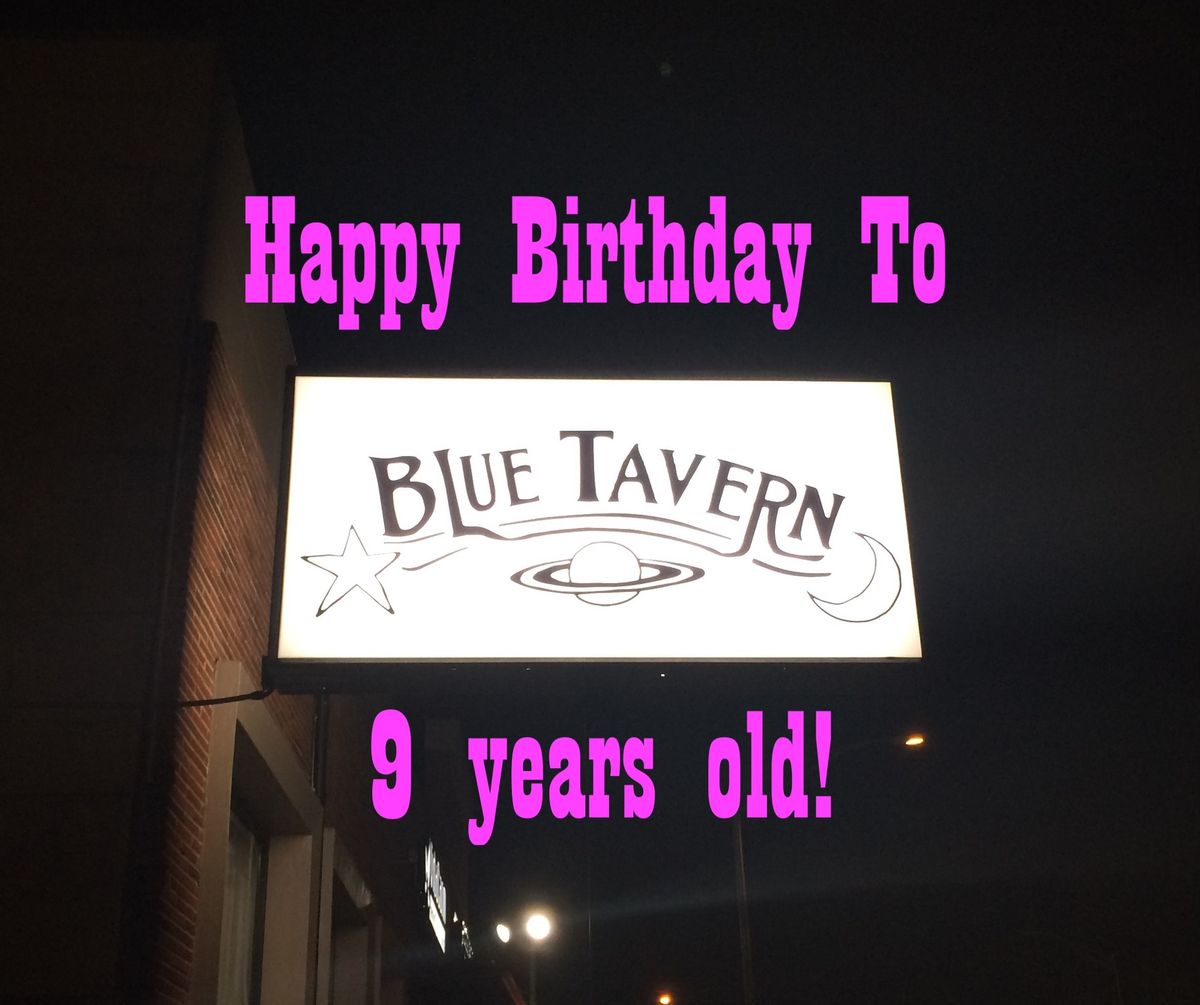 Blue Tavern's 9th Birthday Party & Open House